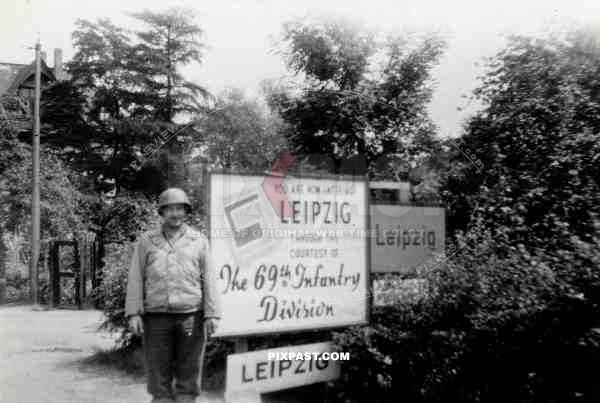 69th infantry division - Leipzig - Germany - 1945 - Welcome Sign - GI